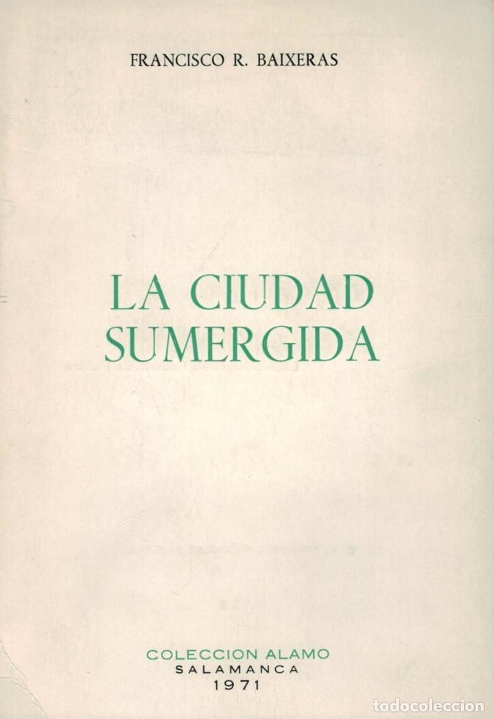 Libros: Baixeras, Francisco R. - LA CIUDAD SUMERGIDA. - Foto 1