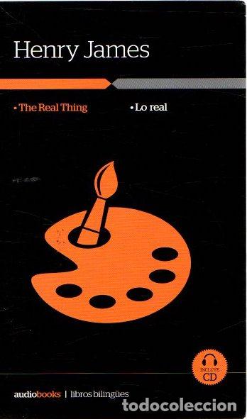 Libros: The real thing. Lo real - James, Henry - Foto 1