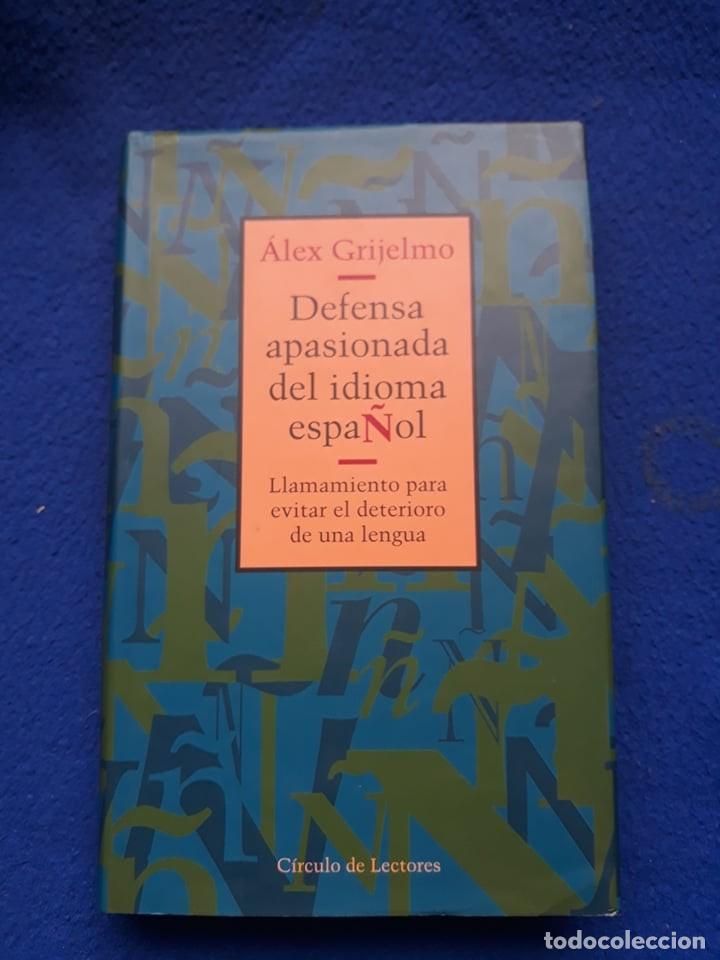 Libros: DEFENSA APASIONADA DEL IDIOMA ESPA&Ntilde;OL - &Aacute;LEX GRIJELMO - Foto 1