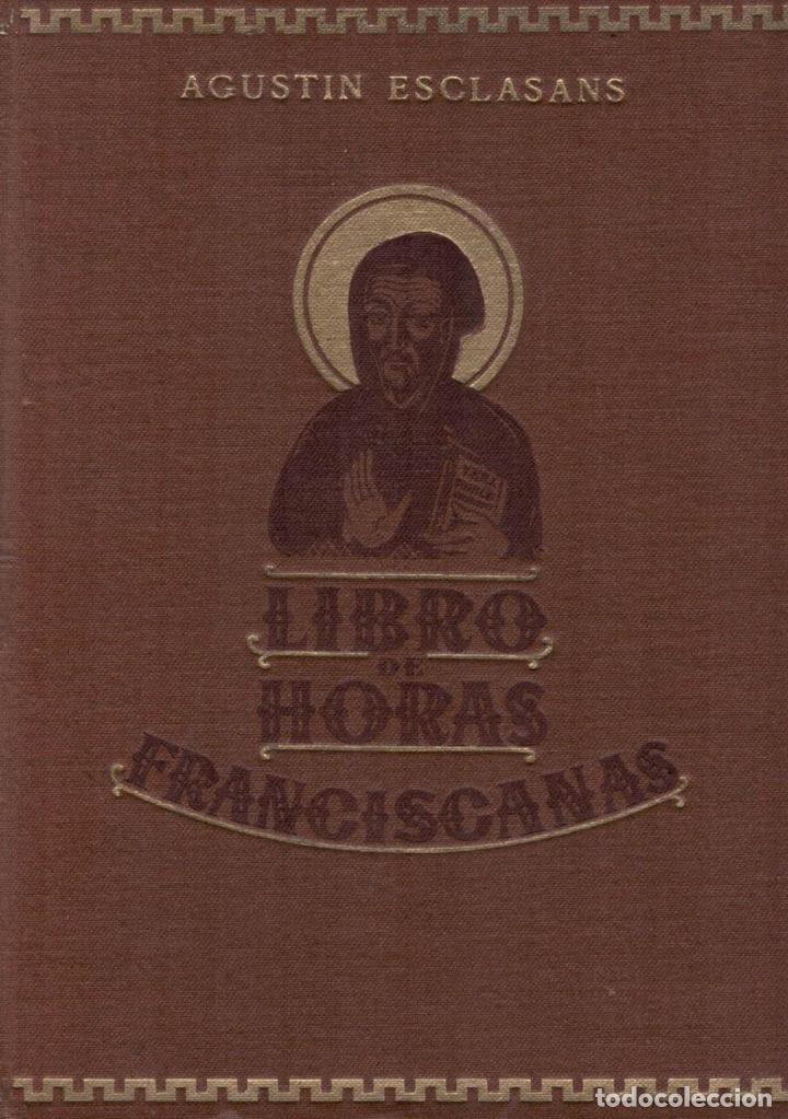 Libros: Esclasans, Agust&Atilde;&shy;n. - LIBRO DE HORAS FRANCISCANAS. - Foto 1