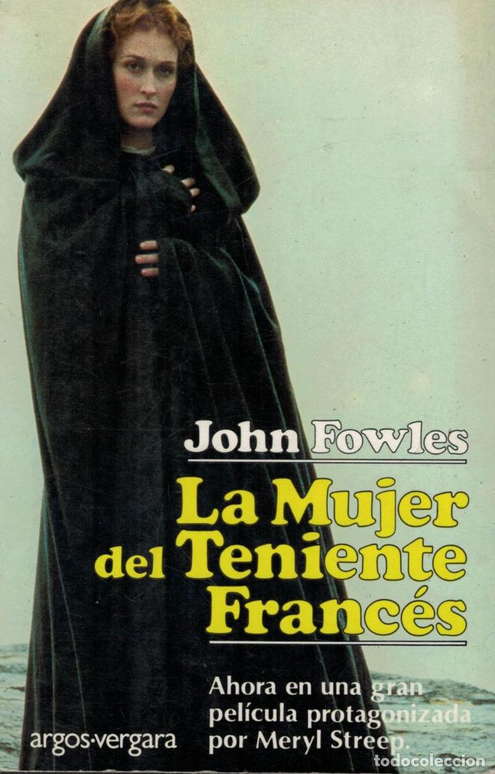 Libros: Fowles. John - LA MUJER DEL TENIENTE FRANC&Atilde;�S. - Foto 1