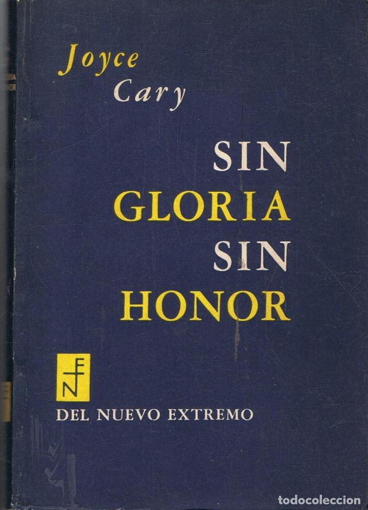 Libros: Cary. Joyce - SIN GLORIA SIN HONOR - Foto 1
