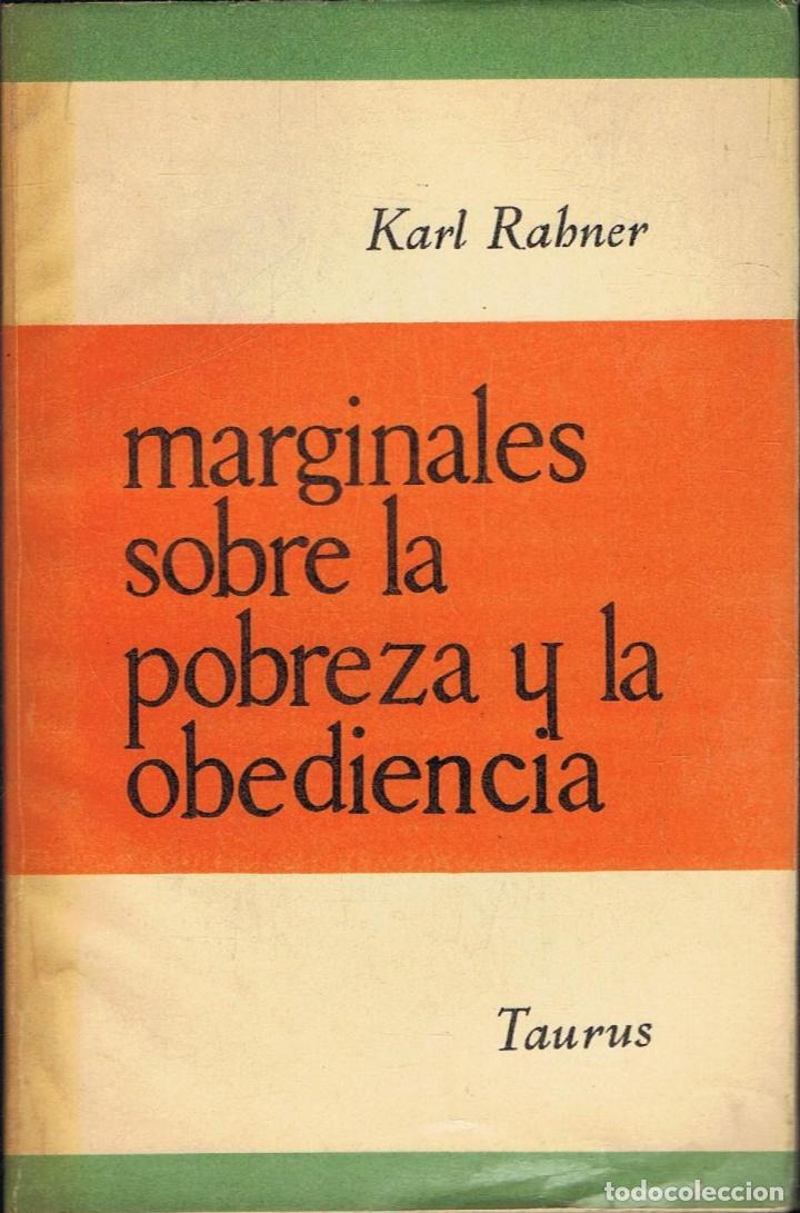 Libros: Rahner. Karl - MARGINALES SOBRE LA POBREZA Y LA OBEDIENCIA - Foto 1