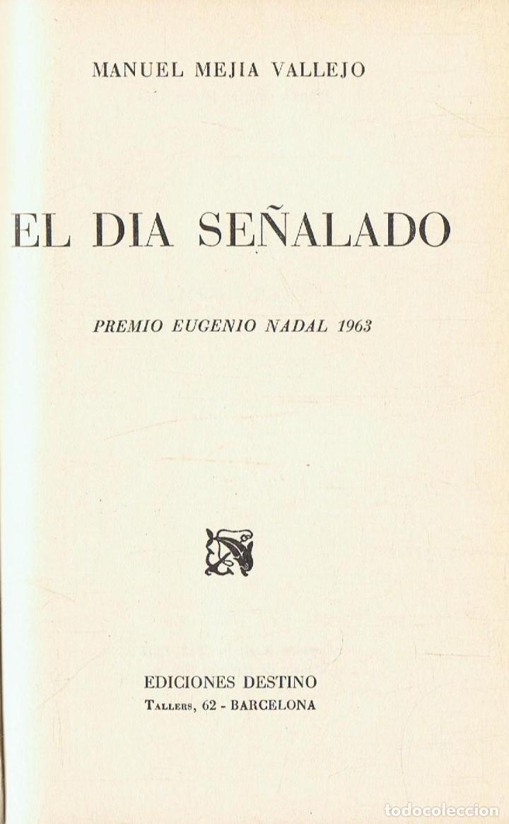 Libros: Mejia Vallejo. Manuel - EL D&Atilde;�A SE&Atilde;�ALADO - Foto 1