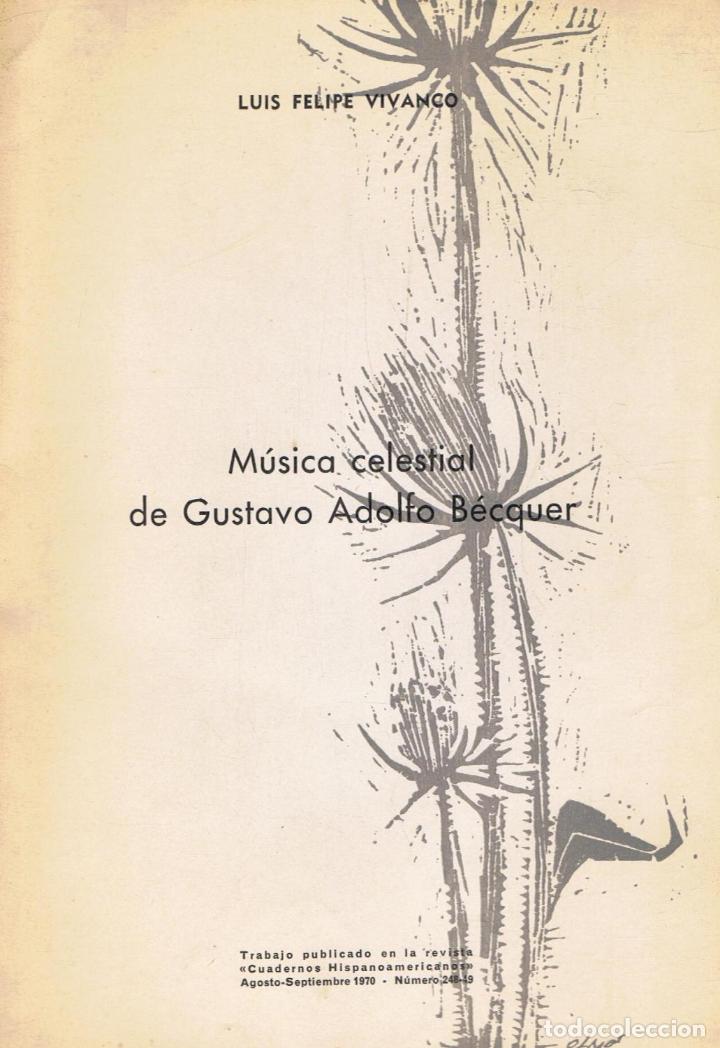 Libros: Vivanco. Luis Felipe - M&Atilde;�SICA CELESTIAL DE GUSTAVO ADOLFO B&Atilde;�CQUER - Foto 1