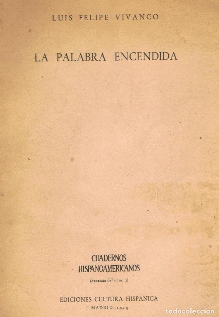 Libros: Vivanco. Luis Felipe - LA PALABRA ENCENDIDA - Foto 1