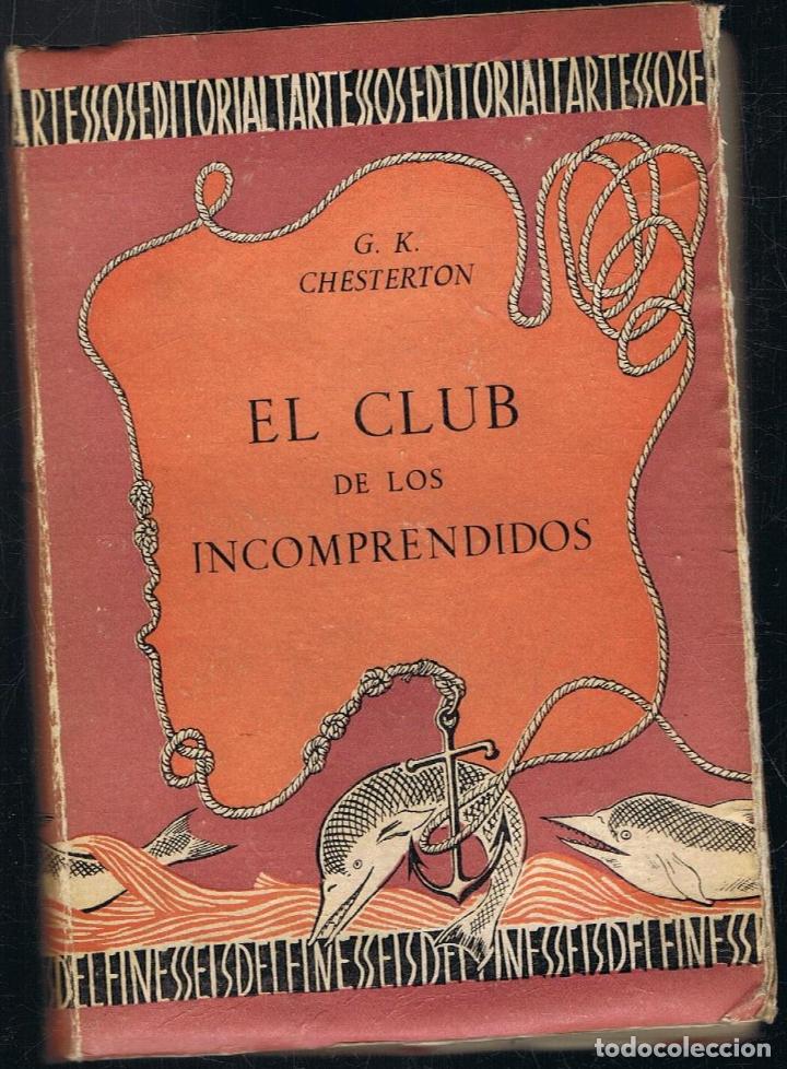 Libros: Chesterton. G. K - EL CLUB DE LOS INCOMPRENDIDOS - Foto 1