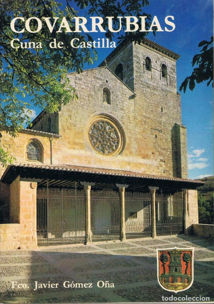 Libros: G&Atilde;&sup3;mez O&Atilde;&plusmn;a. Francisco Javier, - COVARRUBIAS CUNA DE CASTILLA - Foto 1