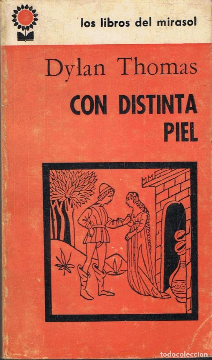 Libros: Thomas. Dylan - CON DISTINTA PIEL - Foto 1