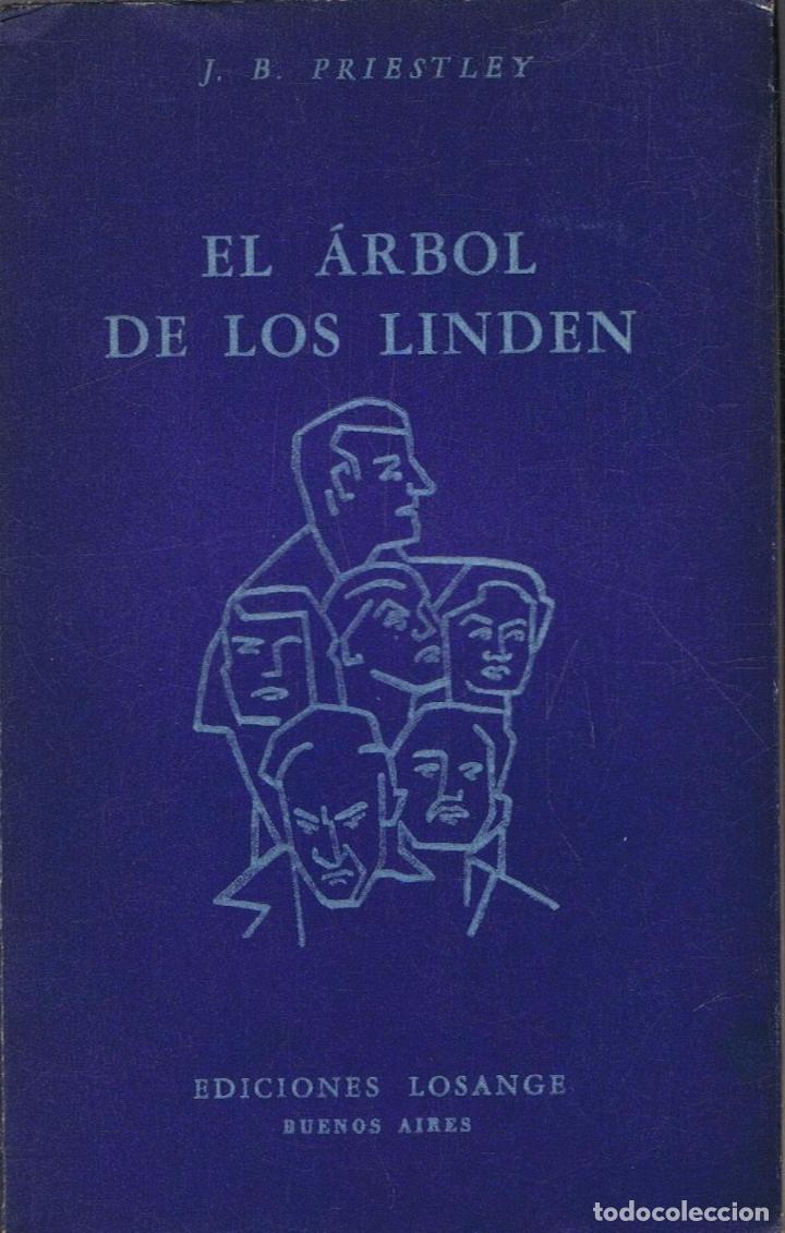 Libros: Priestley. J. B. - EL &Atilde;�RBOL DE LOS LINDEN. Comedia en dos actos y cuatro escenas - Foto 1