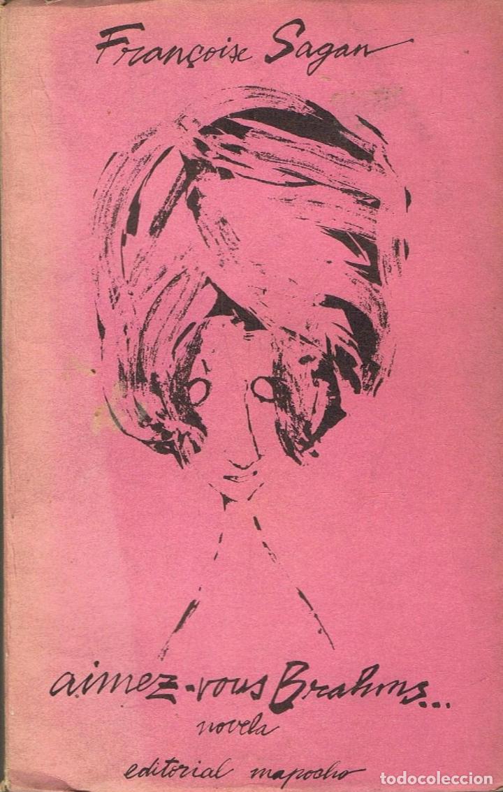 Libros: Sagan. Fran&Atilde;&sect;oise - AIMEZ - VOUS BRAHMS - Foto 1