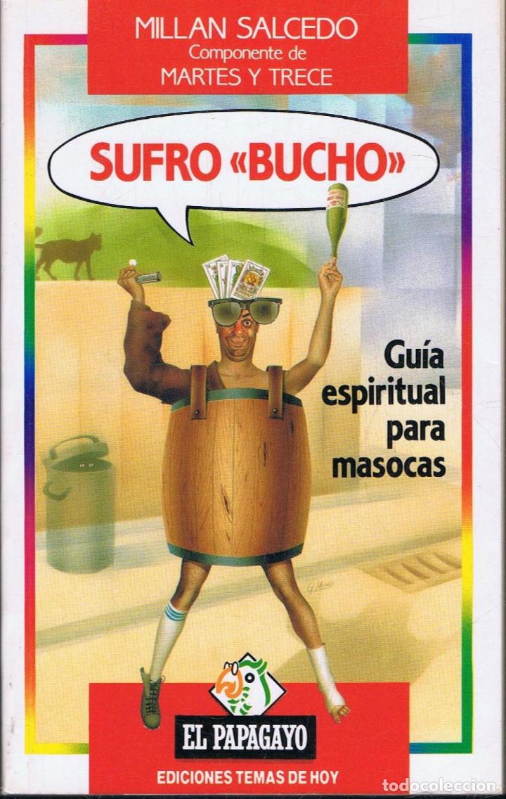 Libros: Salcedo. Millan - SUFRO BUCHO. Gu&Atilde;&shy;a espiritual para masocas - Foto 1