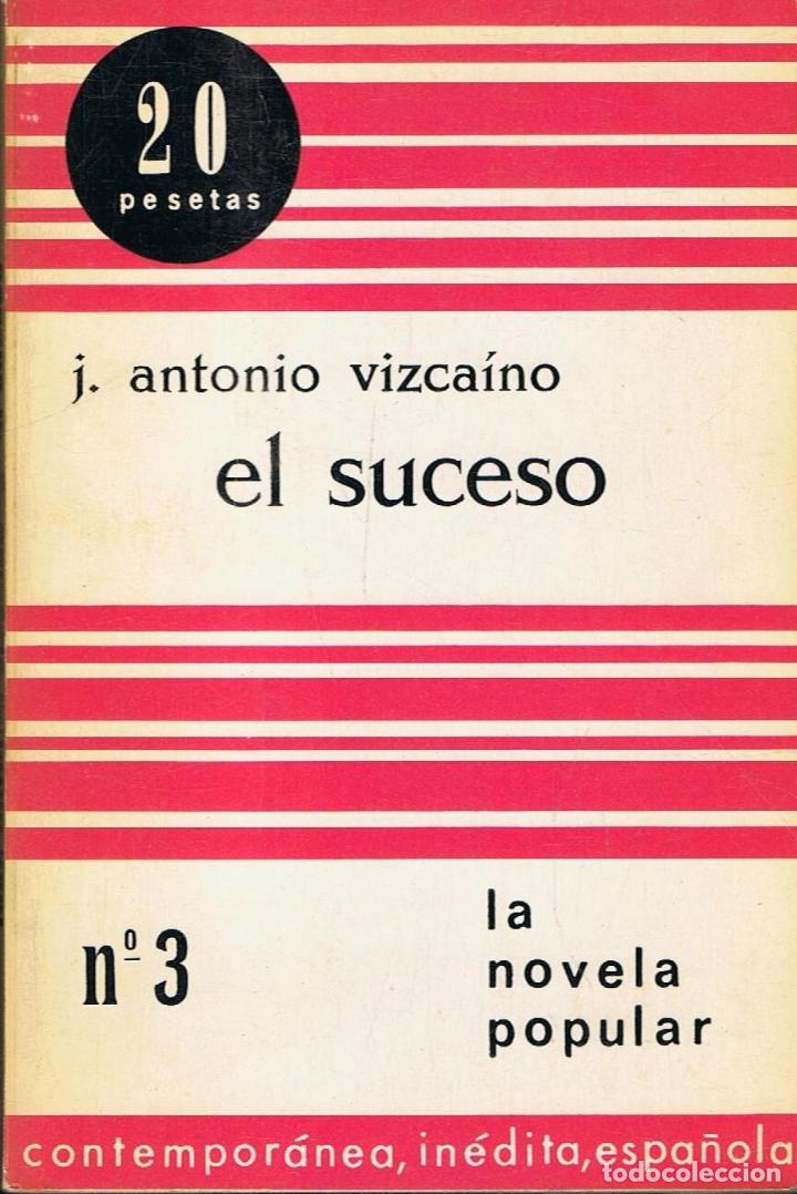 Libros: Vizca&Atilde;&shy;no. J. Antonio - EL SUCESO - Foto 1