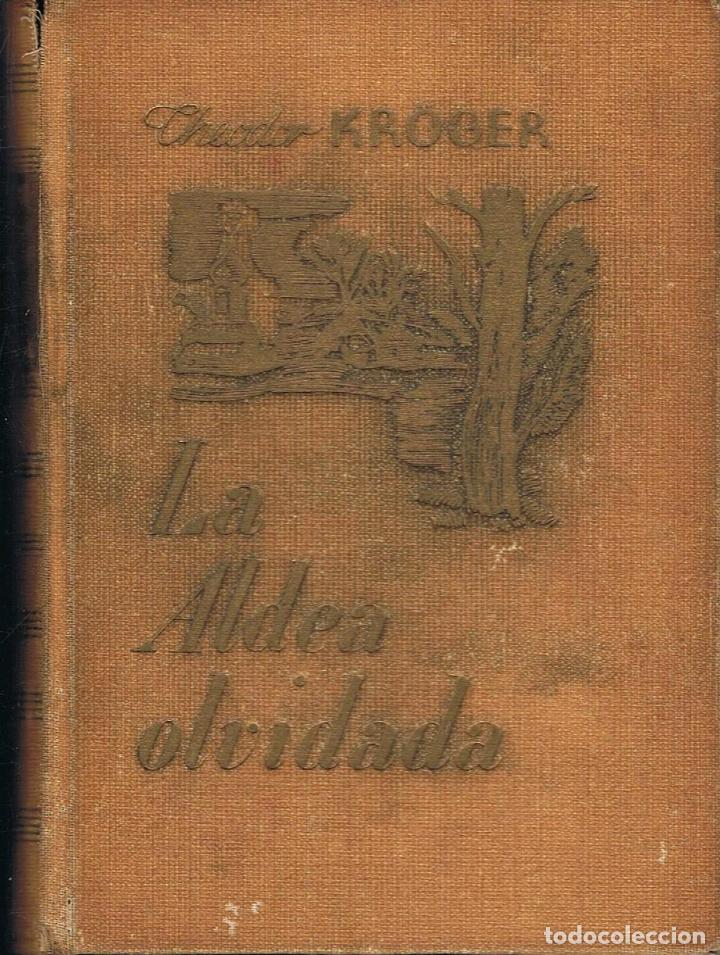 Libros: Kr&Atilde;&para;ger. Theodor - LA ALDEA OLVIDADA - Foto 1