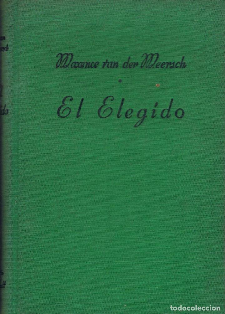 Libros: Der Meersch. Maxence van - EL ELEGIDO - Foto 1