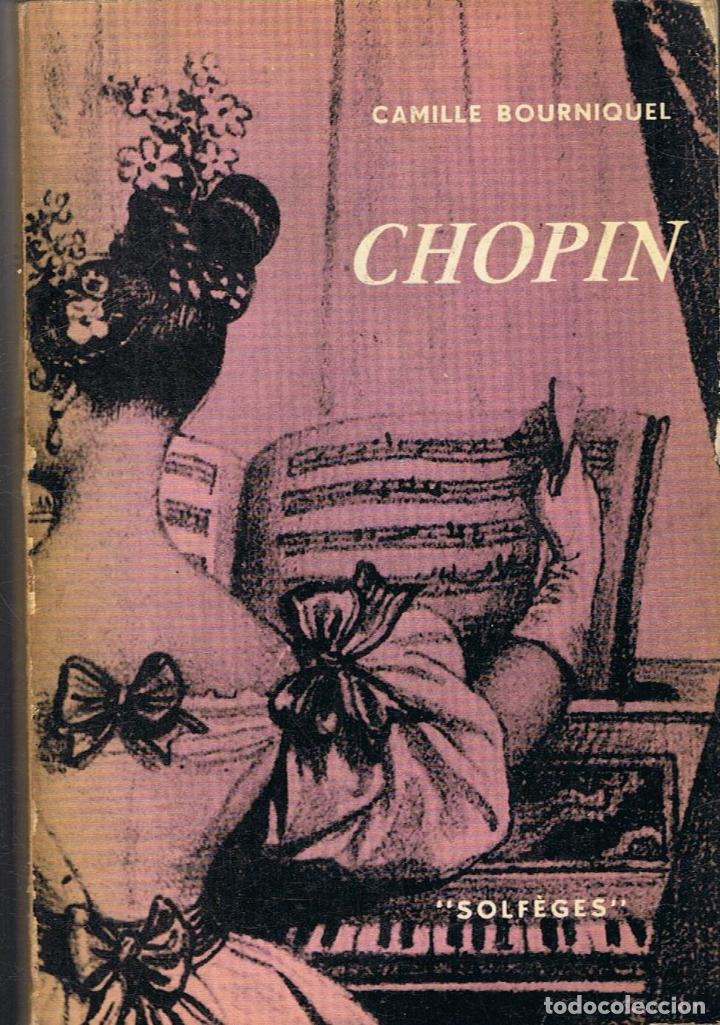 Libros: Bourniquel. Camille - CHOPIN - Foto 1