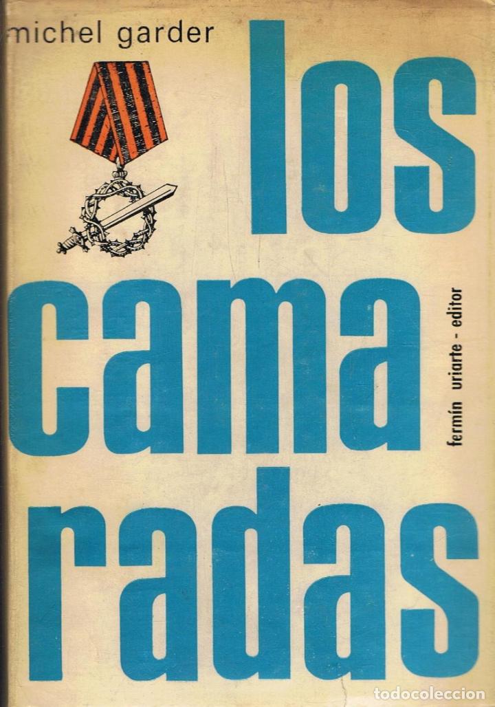 Libros: Garder. Michel - LOS CAMARADAS - Foto 1