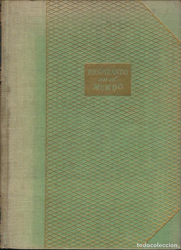 Libros: Saroyan. William - RESPIRANDO EN EL MUNDO. - Foto 1