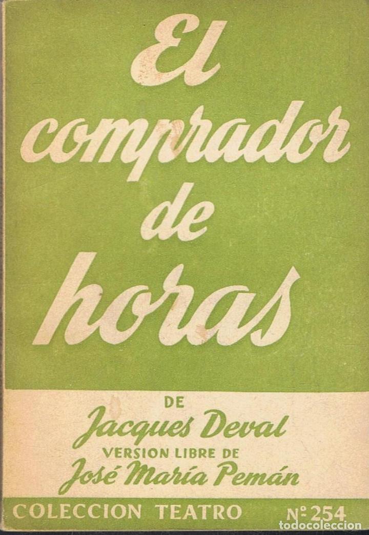 Libros: Deval. Jacques - EL COMPRADOR DE HORAS. Comedia en tres actos, el tercero dividido en dos cuadros - Foto 1