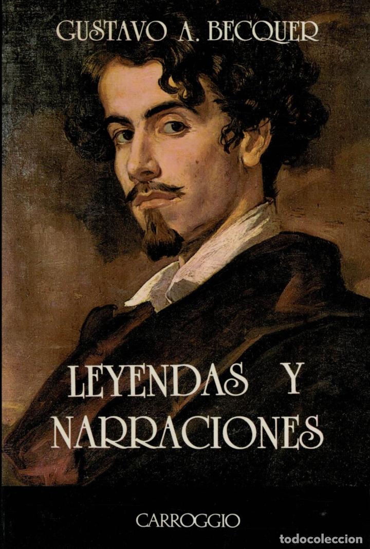 Libros: Becquer, Gustavo Adolfo. - LEYENDAS Y NARRACIONES. - Foto 1