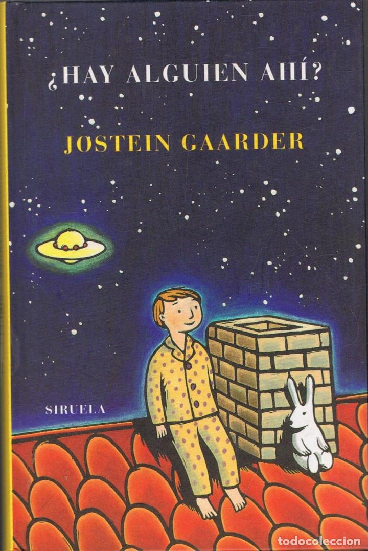 Libros: Gaarder. Jostein - &Acirc;&iquest;HAY ALGUIEN AH&Atilde;�?. - Foto 1