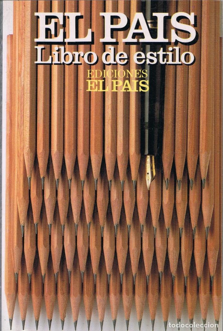 Libros: Editorial. - EL PAIS. LIBRO DE ESTILO. DICCIONARIO - Foto 1