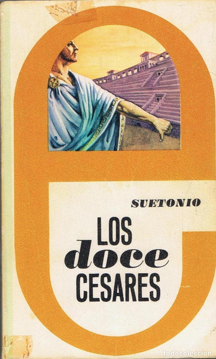 Libros: Suetonio. - LOS DOCE C&Atilde;�SARES - Foto 1