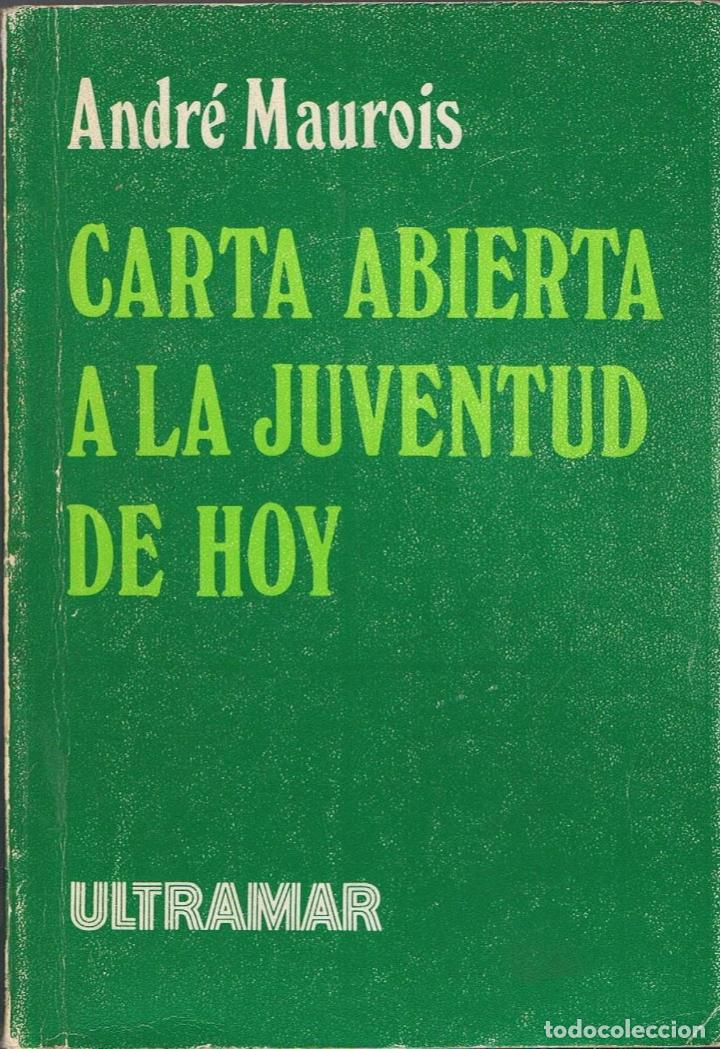 Libros: Maurois. Andr&Atilde;&copy; - CARTA ABIERTA A LA JUVENTUD DE HOY. - Foto 1