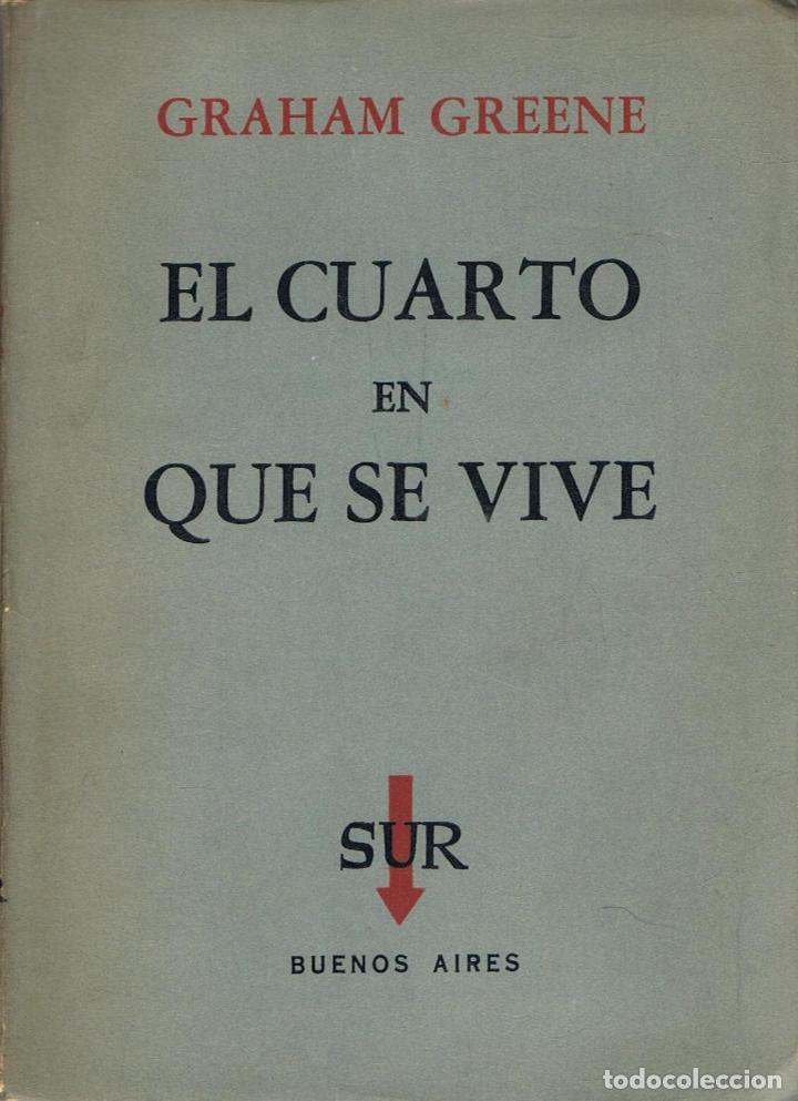 Libros: Greene. Graham - EL CUARTO EN QUE SE VIVE. Teatro - Foto 1