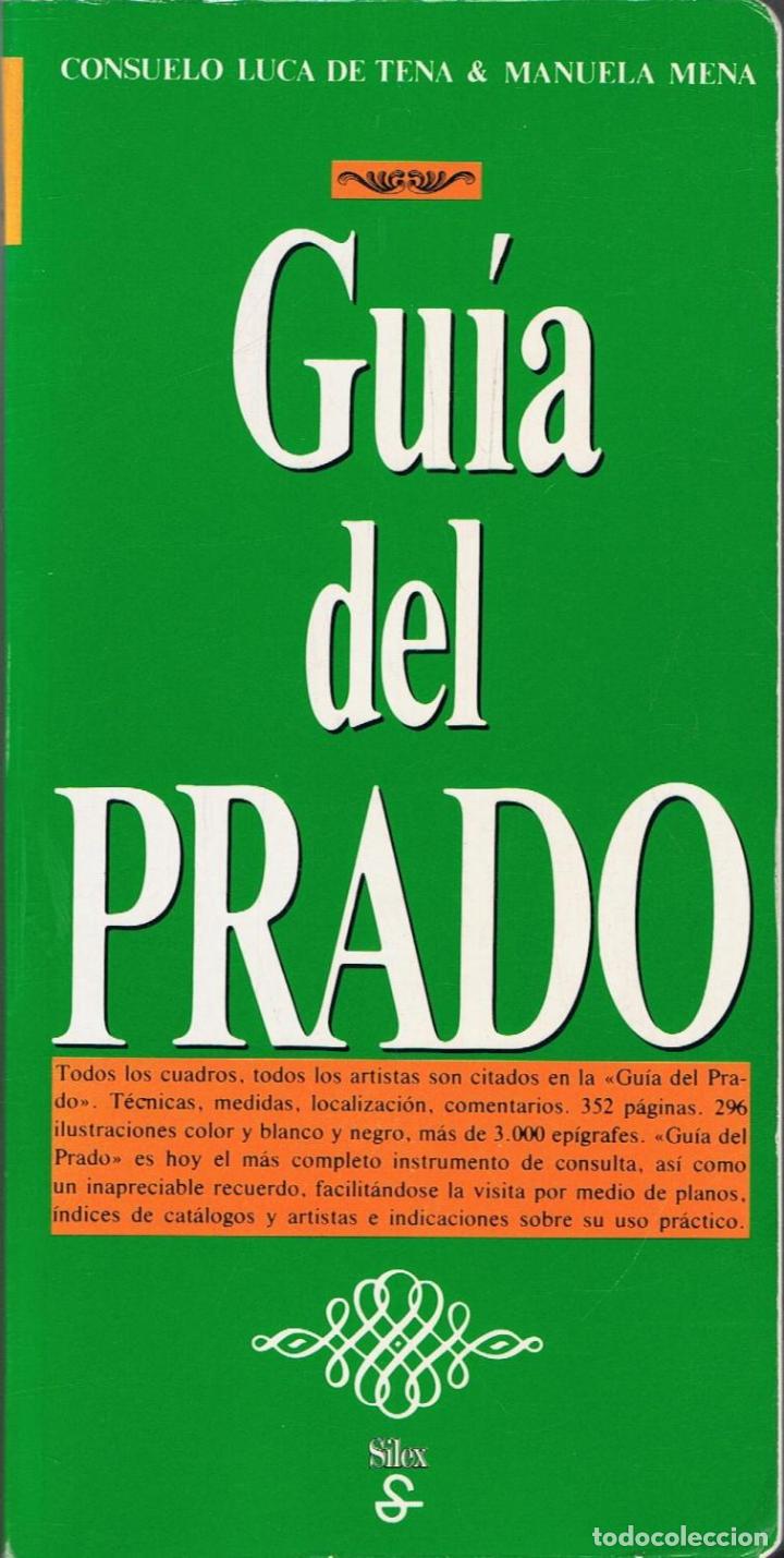 Libros: Luca de Tena. Consuelo, / Manuela Mena - GU&Atilde;�A DEL PRADO - Foto 1