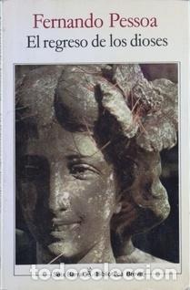 Libros: El regreso de los dioses - Pessoa, Fernando - Foto 1