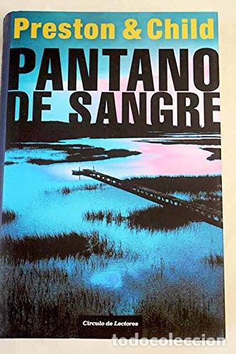 Libros: Pantano De Sangre - Douglas J. Preston - Foto 1
