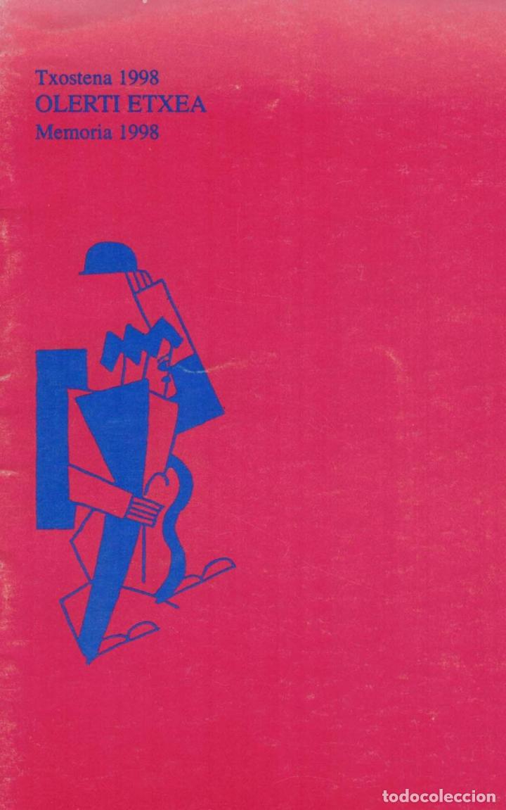 Libros: AA.VV - OLERTI ETXEA. Txostena 1998 - Memoria 1998.