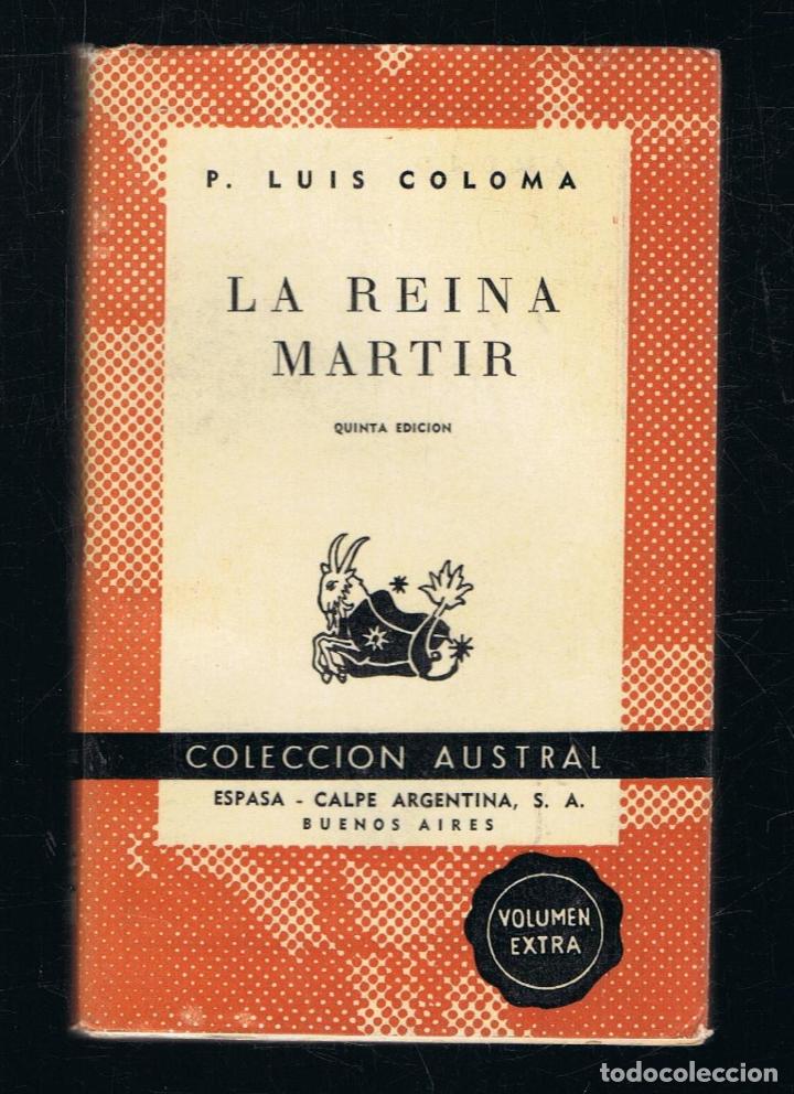Libros: Coloma. Luis - LA REINA MARTIR - Foto 1