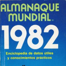 Libros: ÃLVAREZ DEL REAL. M.Âª E. (DIRECTORA) - ALMANAQUE MUNDIAL 1982