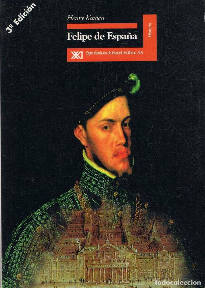 Libros: Kamen. Henry - FELIPE DE ESPA&Atilde;�A - Foto 1