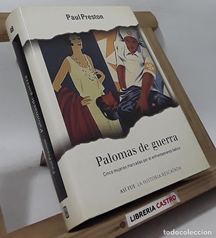 Libros: Palomas de guerra - Paul Preston - Foto 1