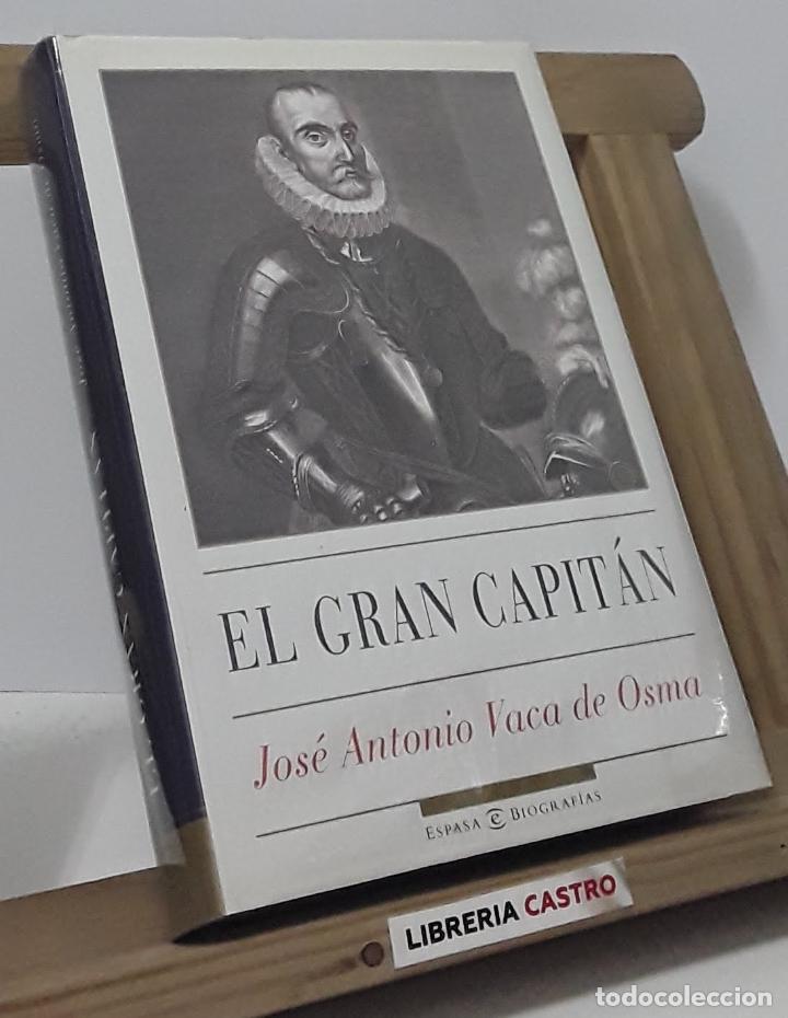 Libros: El Gran Capit&aacute;n - Jos&eacute; Antonio Vaca de Osma - Foto 1