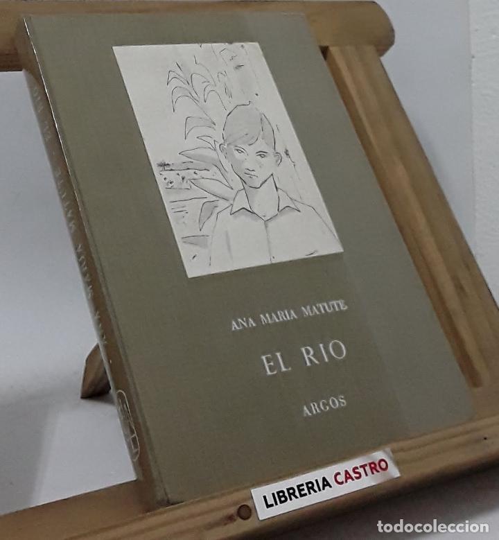 Libros: El R&iacute;o - Ana Mar&iacute;a Matute - Foto 1