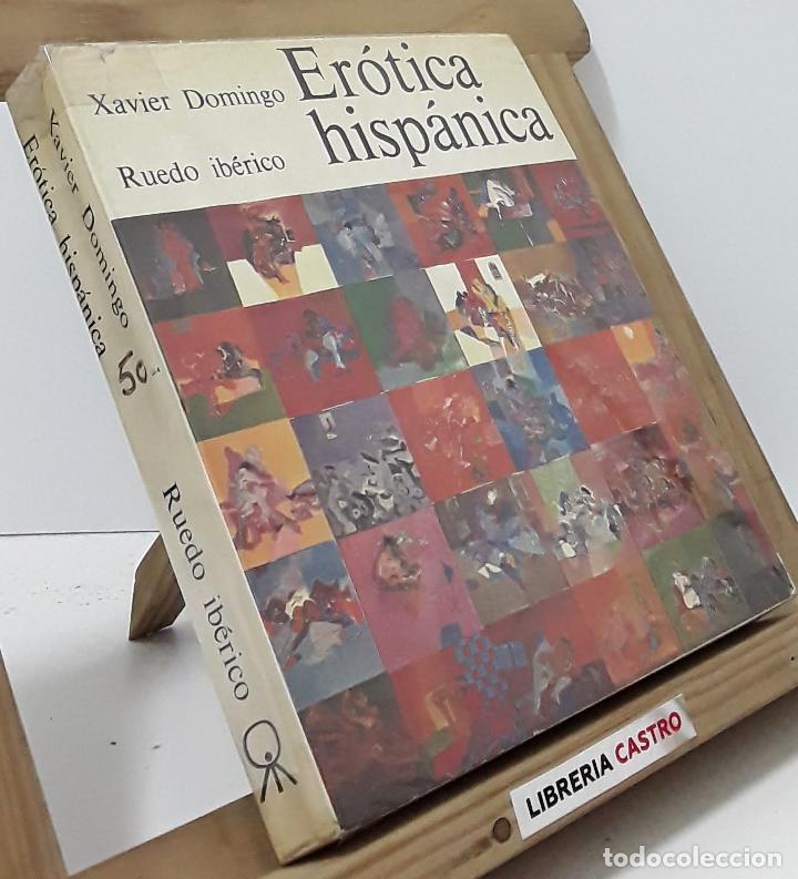 Libros: Er&oacute;tica Hisp&aacute;nica - Xavier Domingo - Foto 1