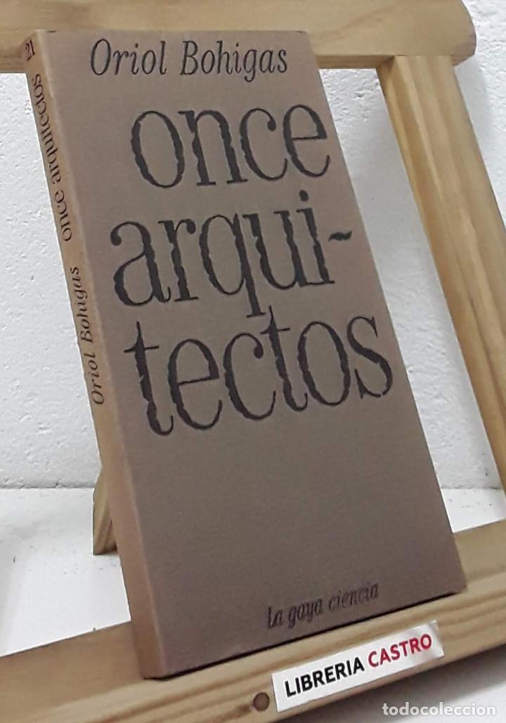 Libros: Once arquitectos - Oriol Bohigas - Foto 1