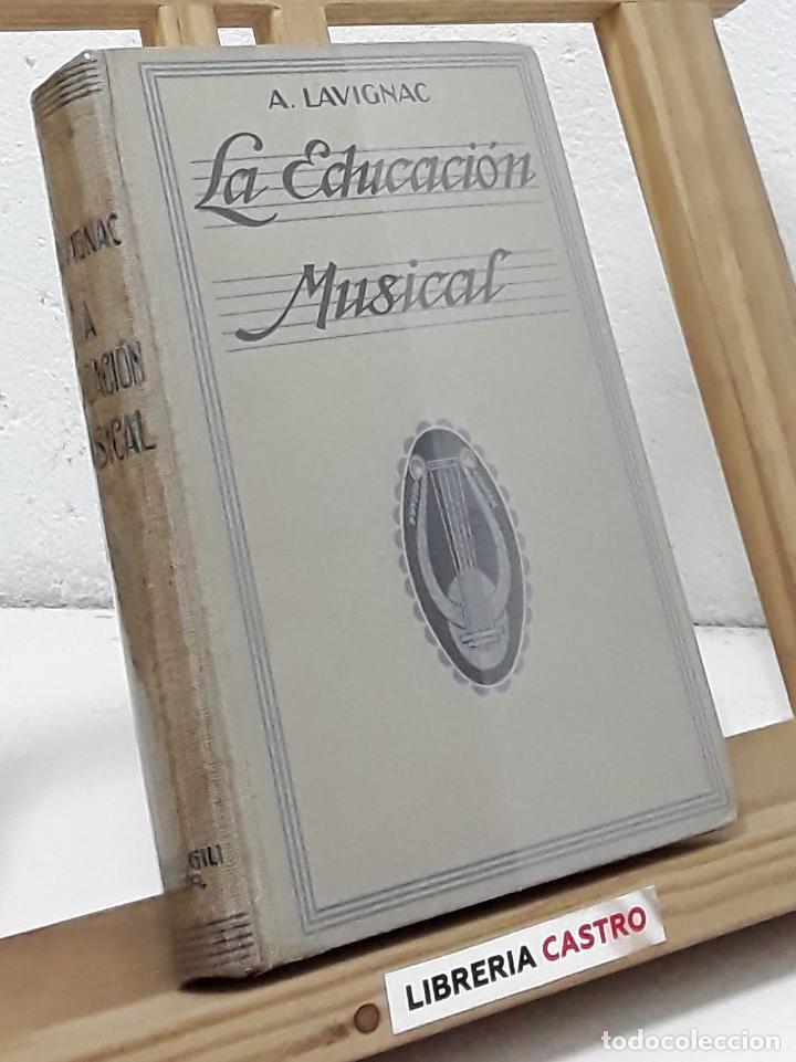 Libros: La educaci&oacute;n musical - Albert Lavignac - Foto 1