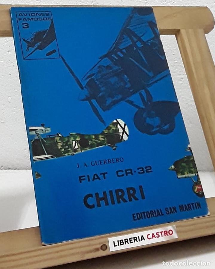 Libros: Fiat CR-32 Chirri - J.A. Guerrero - Foto 1