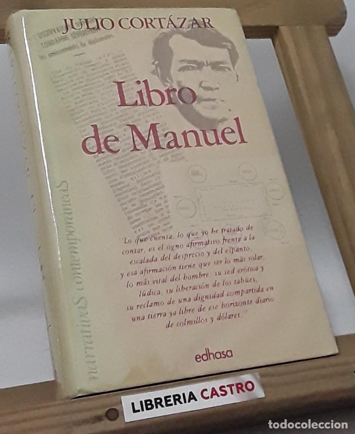 Libros: Libro de Manuel - Julio Cort&aacute;zar - Foto 1