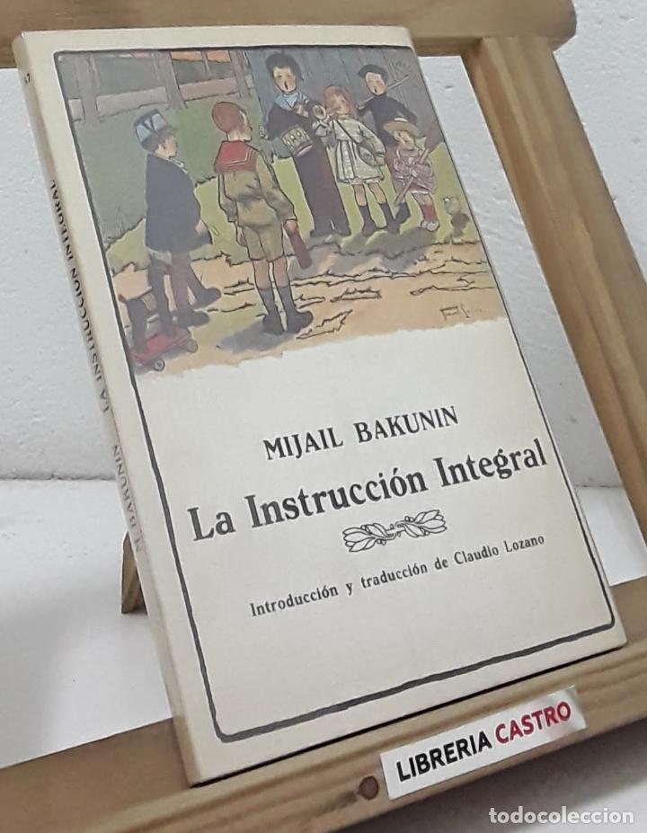 Libros: La Instrucci&oacute;n Integral - Mijail Bakunin - Foto 1