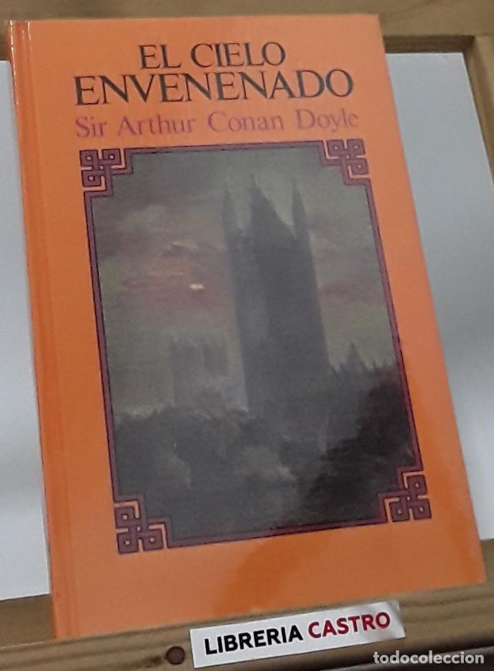 Libros: El cielo envenenado - Sir Arthur Conan Doyle - Foto 1