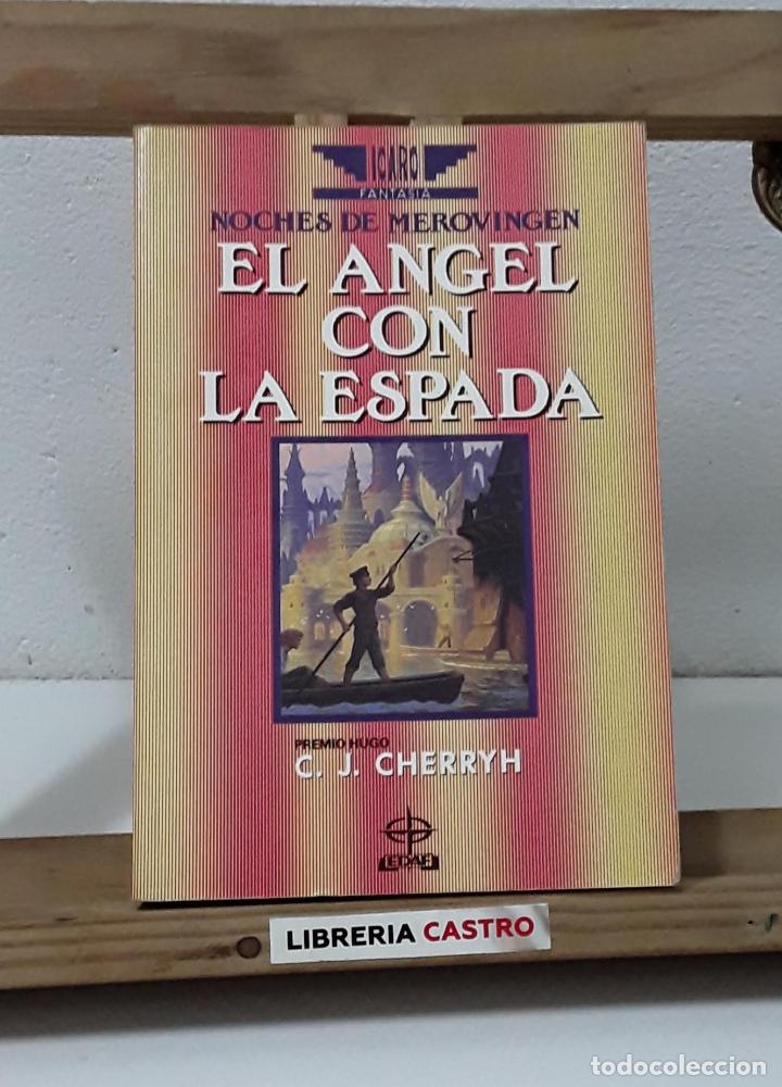 Libros: Noches de Merovingen. El &aacute;ngel con la espada - C. J. Cherryh - Foto 1