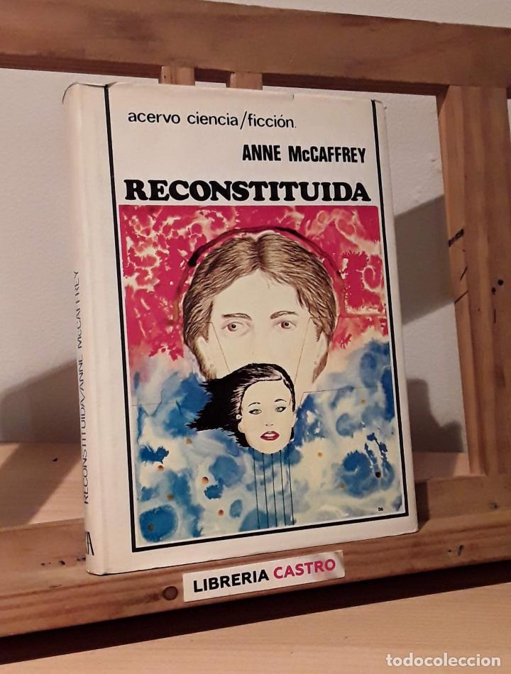 Libros: Reconstituida - Anne McCaffrey - Foto 1