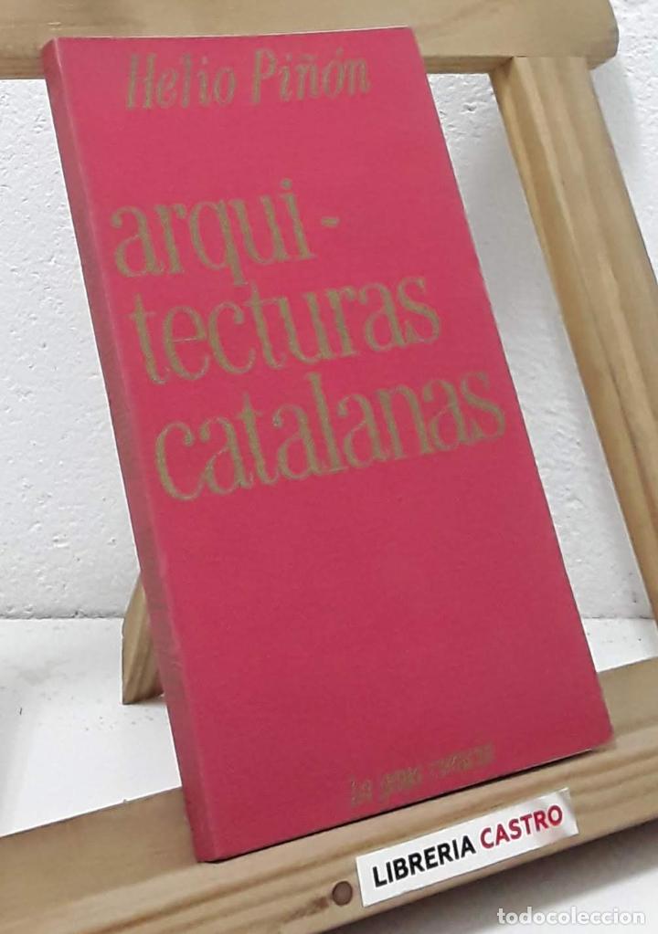 Libros: Arquitecturas catalanas - Helio Pi&ntilde;&oacute;n - Foto 1
