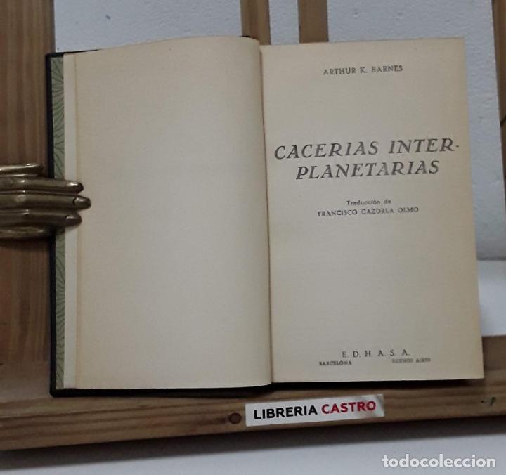 Libros: Cacer&iacute;as interplanetarias - Arthur K. Barnes - Foto 1
